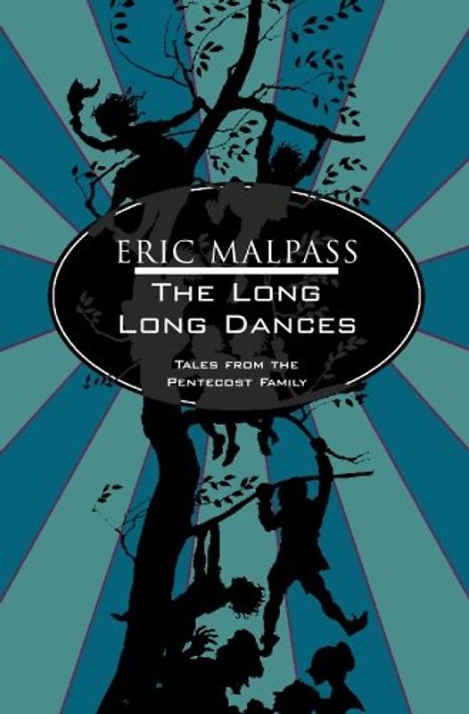 The Long Long Dances (Pentecost, Band 4)