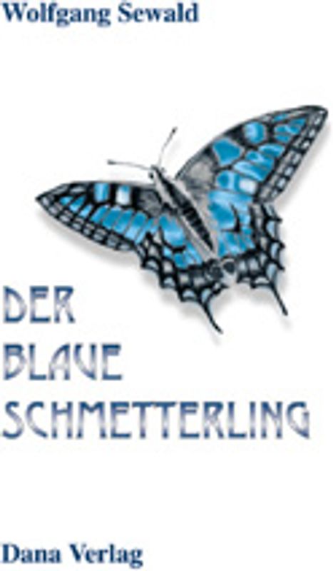 Der blaue Schmetterling