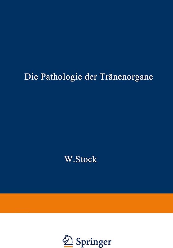 Die Pathologie der Tränenorgane
