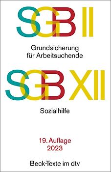 SGB II: Grundsicherung für Arbeitsuchende / SGB XII: Sozialhilfe