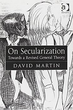 On Secularization: Towards a Revised General Theory