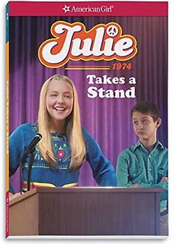 Julie Takes a Stand (American Girl Historical Characters, 2)