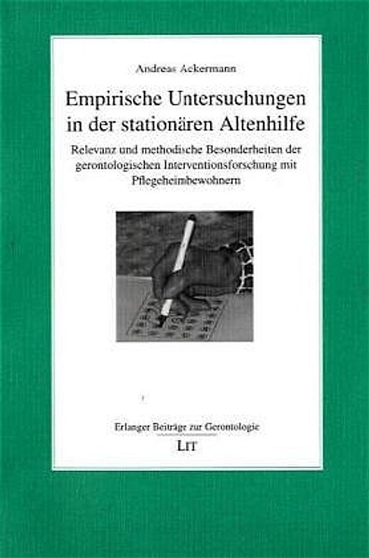 Empirische Untersuchungen in der stationären Altenhilfe