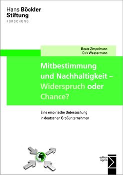 Mitbestimmung und Nachhaltigkeit – Widerspruch oder Chance?