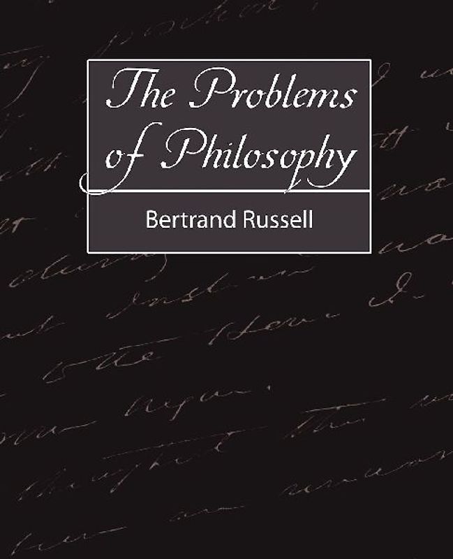 The Problems of Philosophy