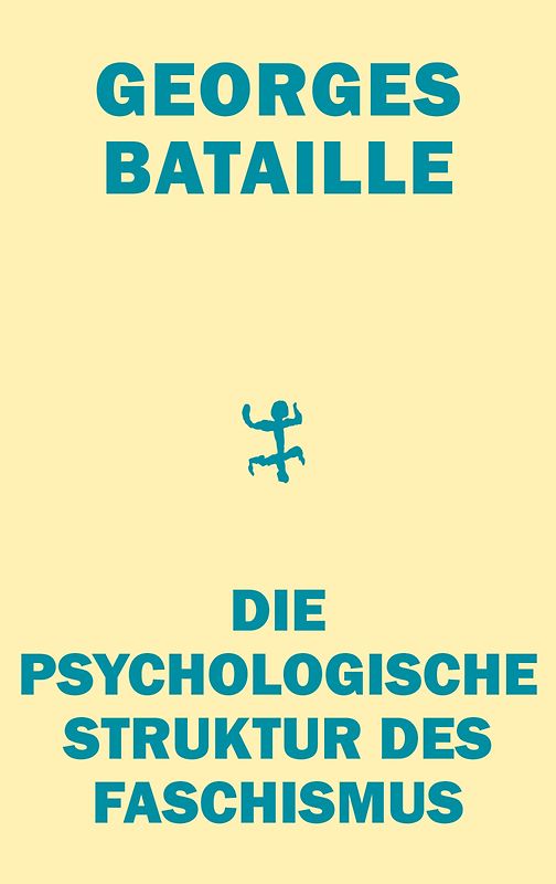 Die psychologische Struktur des Faschismus