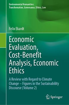 Economic Evaluation, Cost-Benefit Analysis, Economic Ethics