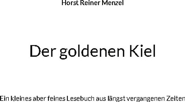 Der goldenen Kiel