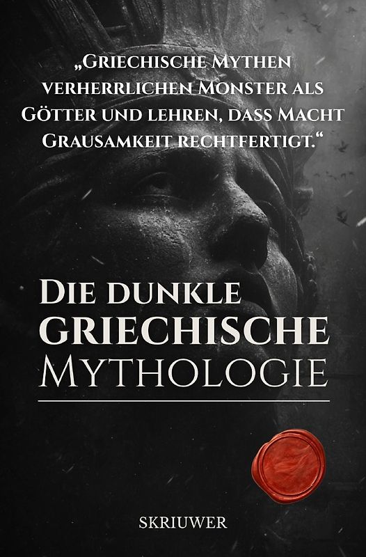 Die dunkle griechische Mythologie