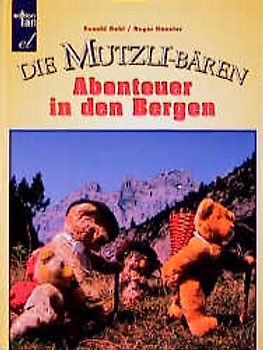 Die Mutzli-Bären / Abenteuer in den Bergen