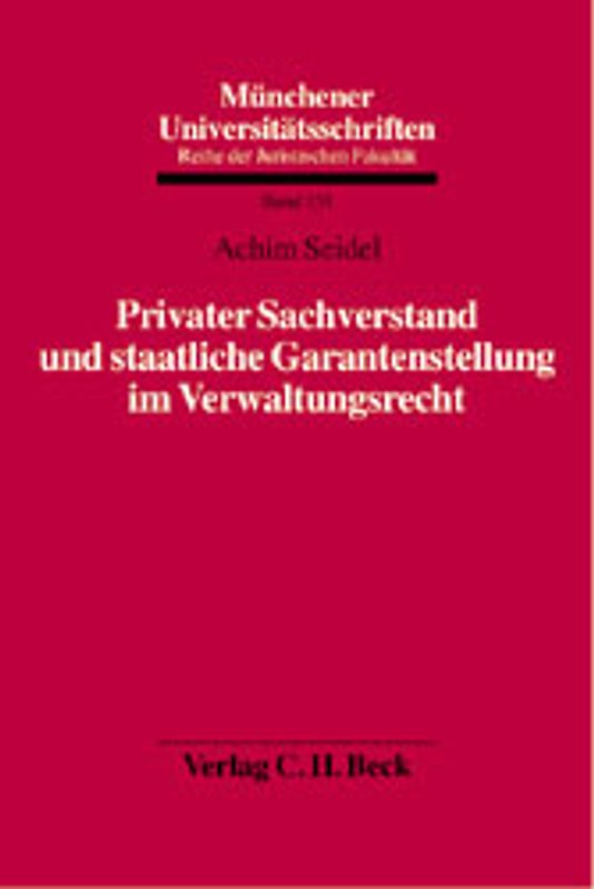 Privater Sachverstand und staatliche Garantenstellung im Verwaltungsrecht
