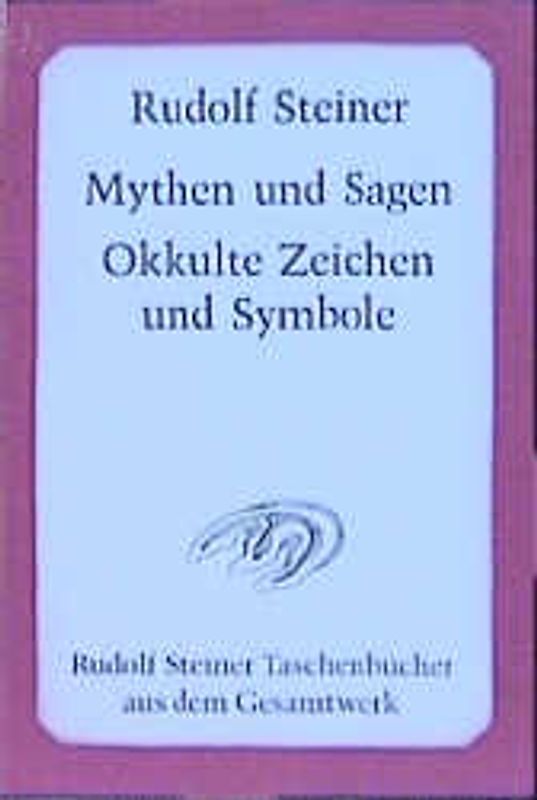 Mythen und Sagen. Okkulte Zeichen und Symbole