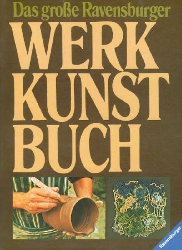 Das große Ravensburger Werkkunstbuch - Jutta Lammer