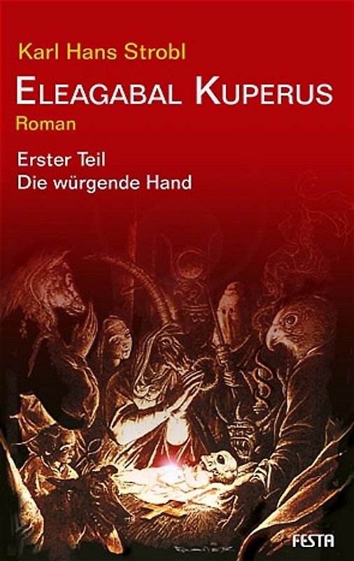 Eleagabal Kuperus / Die würgende Hand