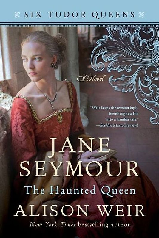 Jane Seymour, the Haunted Queen