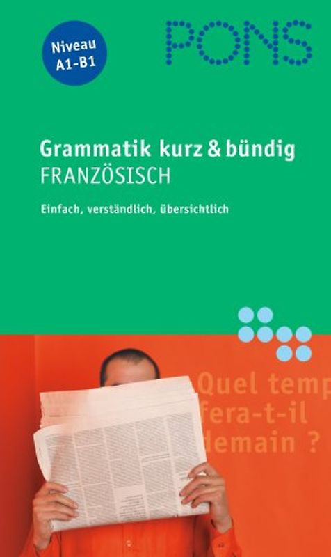 PONS Grammatik kurz & bündig Französisch
