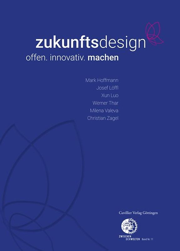 zukunftsdesign – offen. innovativ. machen