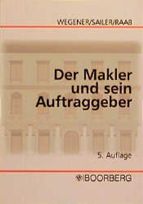 Der Makler und sein Auftraggeber