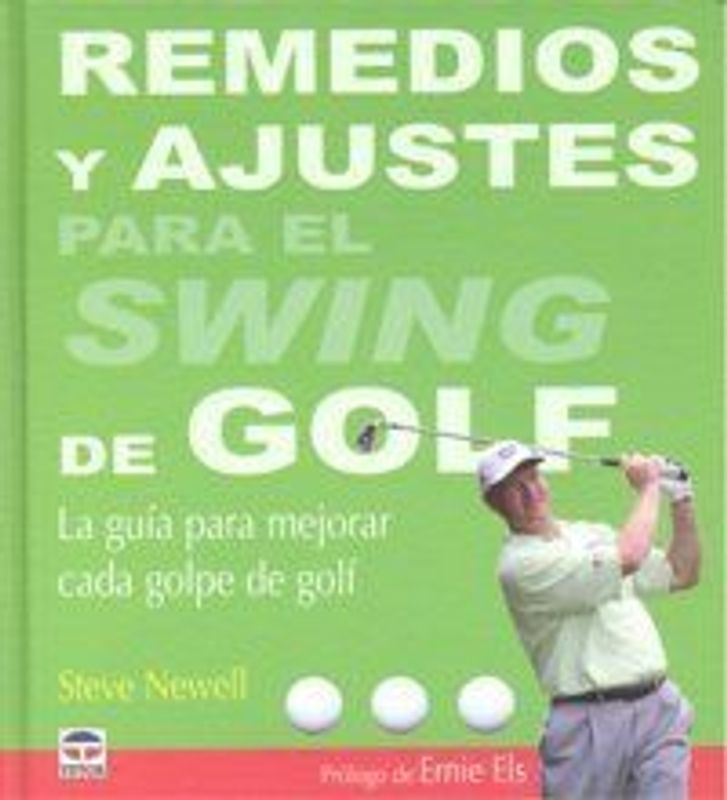 Remedios y ajustes para el swing de golf