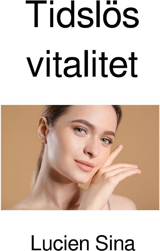 Tidslös vitalitet