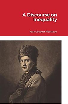 A Discourse on Inequality
