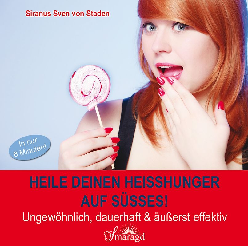 Heile deinen Heißhunger auf Süßes!