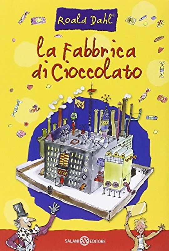 La fabbrica di cioccolato - Dahl, Roald