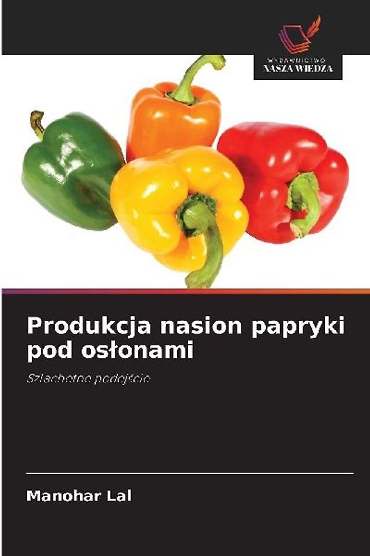 Produkcja nasion papryki pod os¿onami
