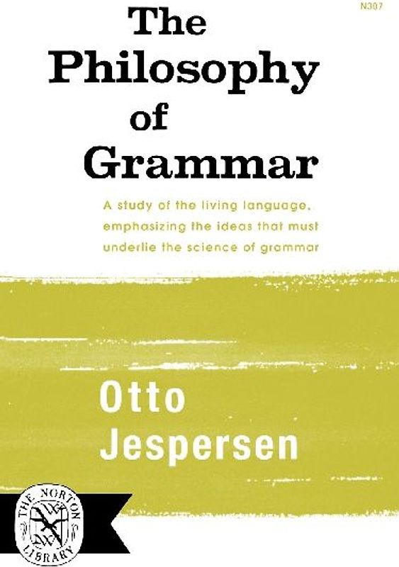 The Philosophy of Grammar