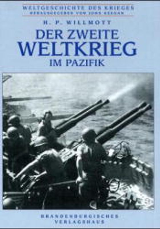 Der Zweite Weltkrieg im Pazifik