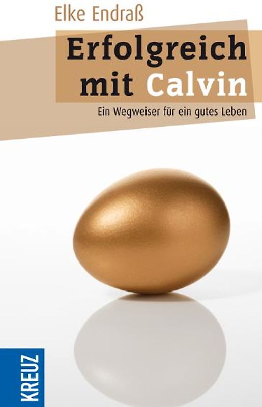 Erfolgreich mit Calvin