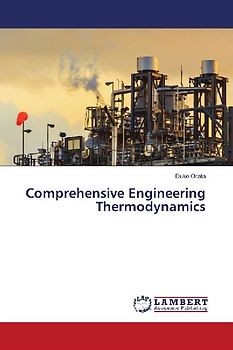 Comprehensive Engineering Thermodynamics