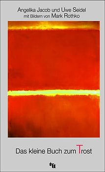 Das kleine Buch zum Trost