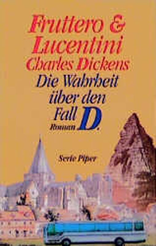 Die Wahrheit über den Fall D.. Roman