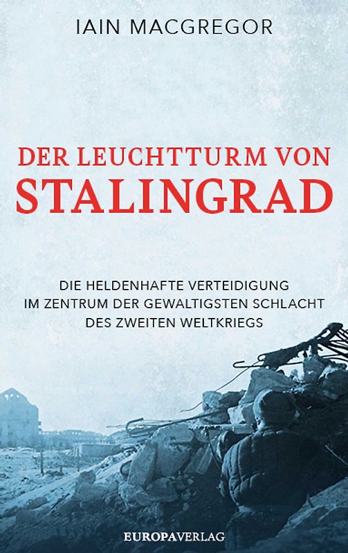 Der Leuchtturm von Stalingrad