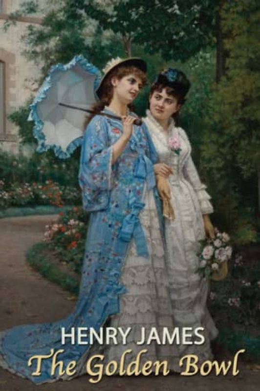 The Golden Bowl (Annotated)