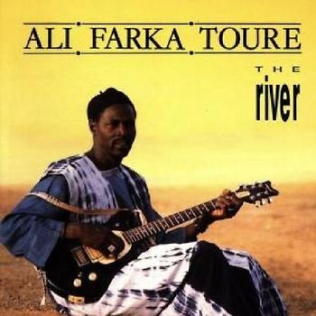 Ali Farka Toure - The River