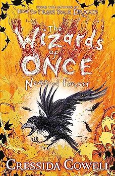 The Wizards of Once: Never and Forever: Book 4