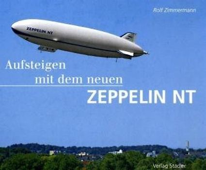 Aufsteigen mit dem neuen Zeppelin NT