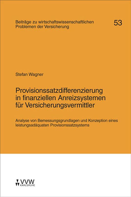 Provisionssatzdifferenzierung in finanzeillen Areizsystemen für Versicherungsvermittler