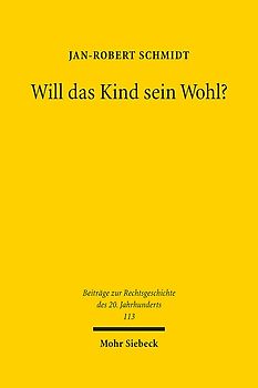 Will das Kind sein Wohl?