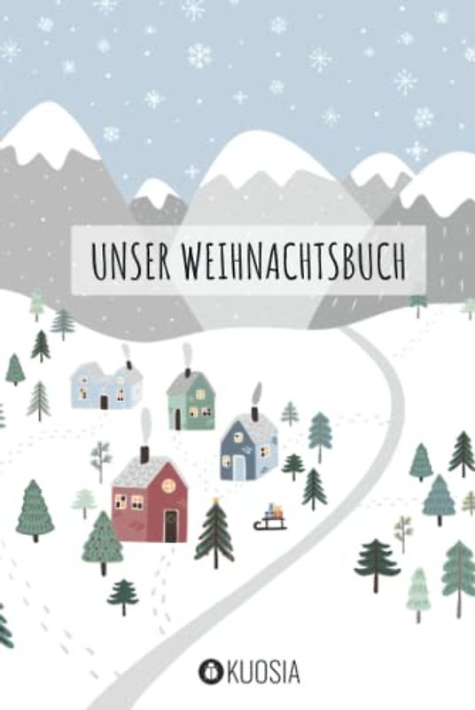 Unser Weihnachtsbuch: Weihnachtsbuch für die ganze Familie.Hochwertiges Design.Familienbuch zum Ausfüllen,Weihnachtsgeschenke für Eltern,Weihachtsbuch ... Geschenke,Jahrbuch Weihnachten