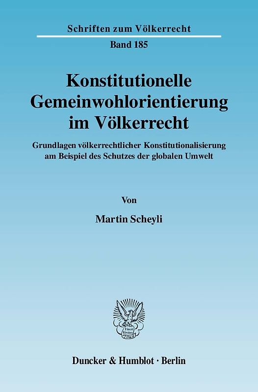 Konstitutionelle Gemeinwohlorientierung im Völkerrecht.