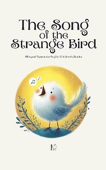 The Song of the Strange Bird