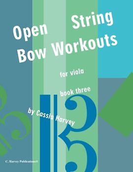 Open String Bow Workouts for Viola, Book Three