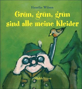 Grün, grün, grün sind alle meine Kleider. Lied mit Noten