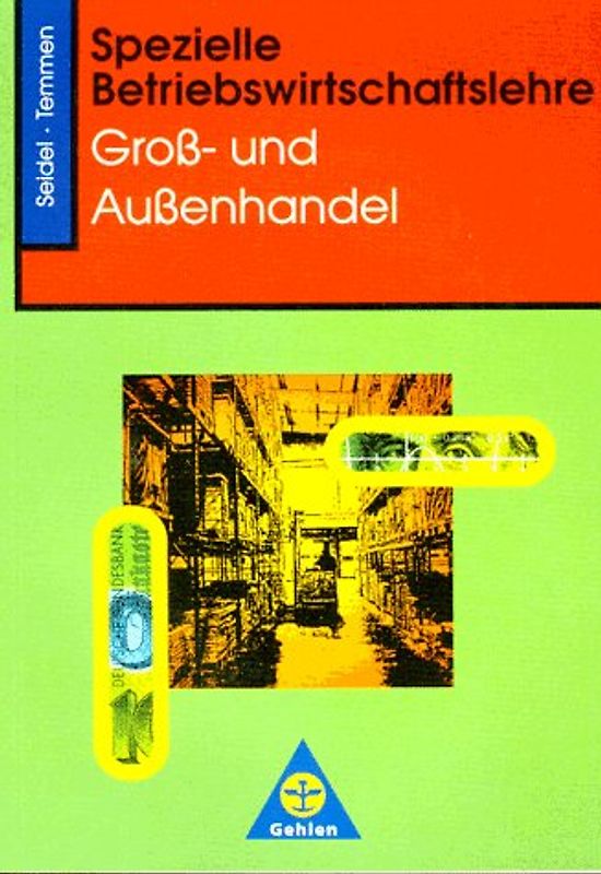 Spezielle Betriebswirtschaftslehre - Gross- und Aussenhandel