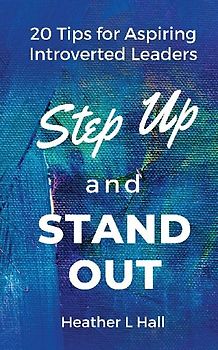 Step Up and Stand Out