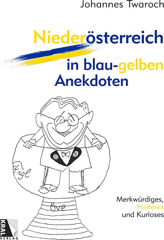 Niederösterreich in blau-gelben Anekdoten