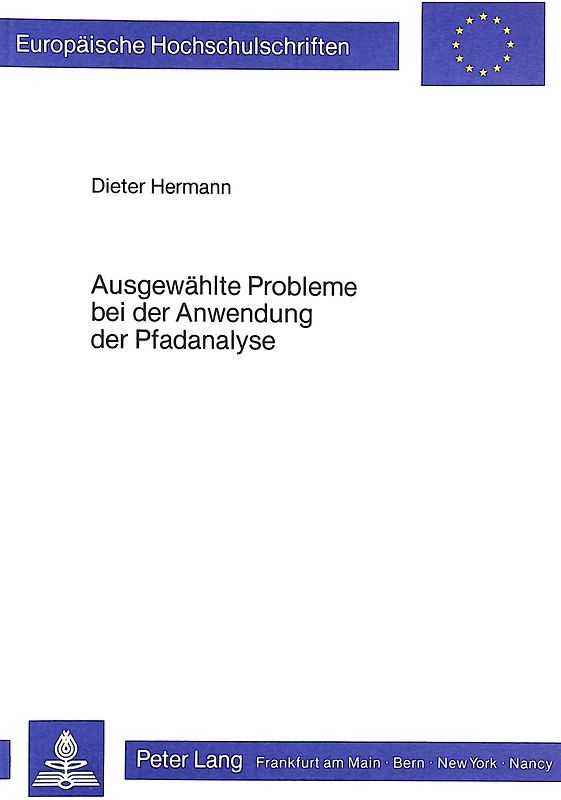 Ausgewählte Probleme bei der Anwendung der Pfadanalyse
